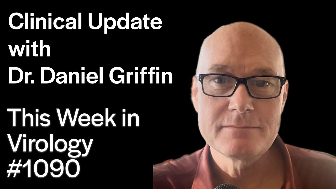Dr. Daniel Griffin on cover for TWiV Podcast #1090